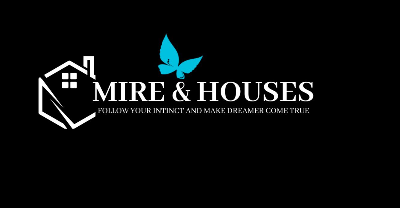 Mire & Houses Mire & Houses