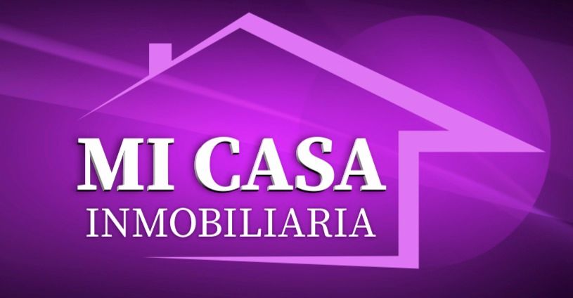 MI CASA MI CASA