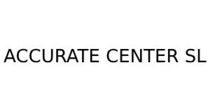 ACCURATE CENTER S.L. ACCURATE CENTER S.L.