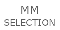 MM SELECTION